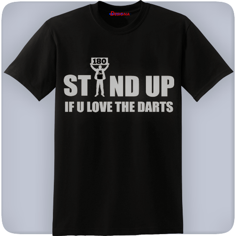 Stand Up If You Love The Darts Shirt Black