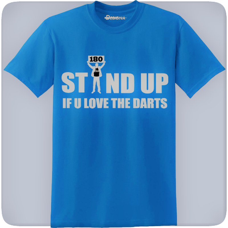 Stand Up If You Love The Darts Shirt Blue